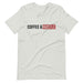 LADIES' COFFEE & HUSTLE Short Sleeve Unisex T-Shirt - Savannah Moss Co. Boutique